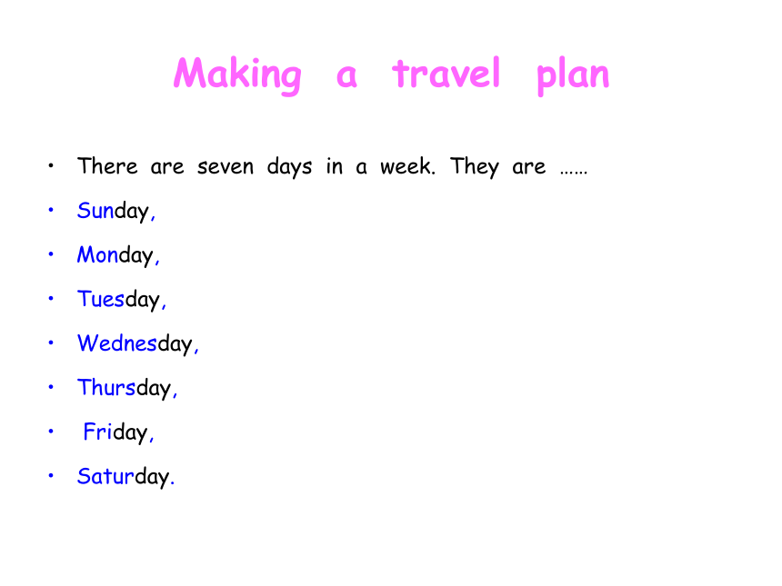 Unit 3 Lesson 17 The Travel Plan课件（16张）