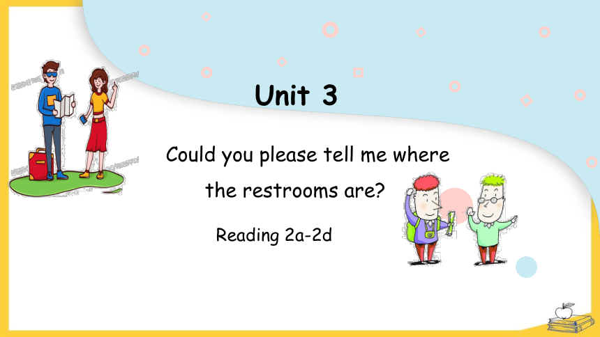 【培优课堂】Section B Reading 2a-2d课件+内嵌视频 人教九年级Unit3 Could you please tell me where the restrooms are