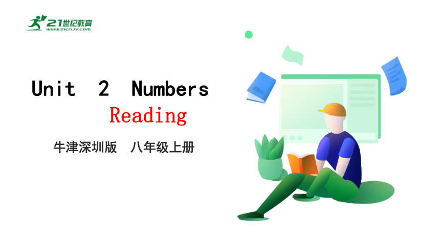 2.1 Unit 2 Numbers Reading（课件)