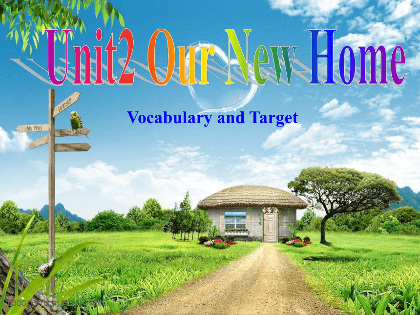 Unit2 Our New Home Vocabulary and Target 课件(共28张PPT) 粤人版英语四年级下册