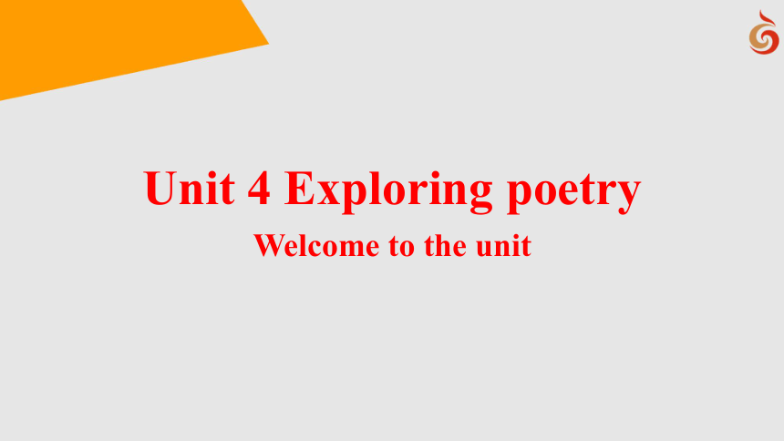 牛津译林版（2019）选择性必修第一册  Unit 4 Exploring Poetry Welcome to the unit课件(共14张PPT)