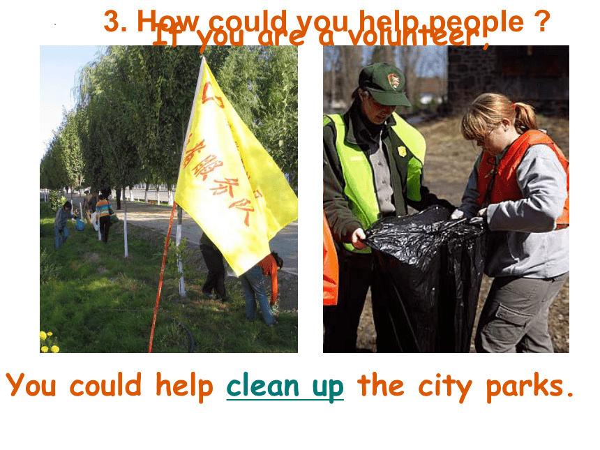 Unit 2 I'll help to clean up the city parks. 课件(共70张PPT，无音频)2022-2023学年人教版八年级英语下册
