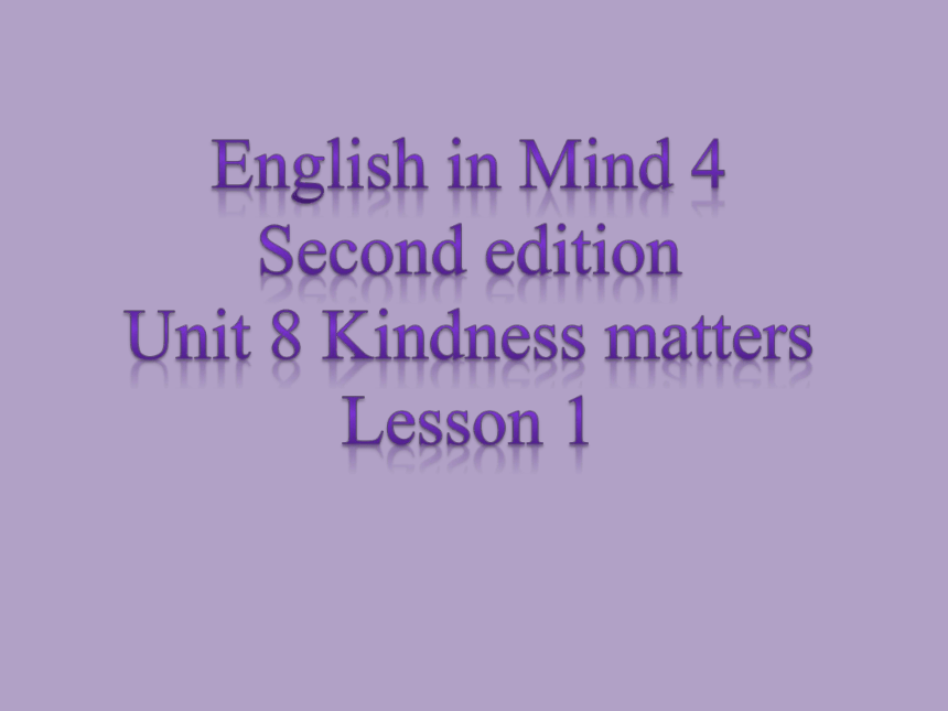 剑桥新思维第二版第四级第八单元第一课课件EIM4_U8Lesson1(共11张PPT)