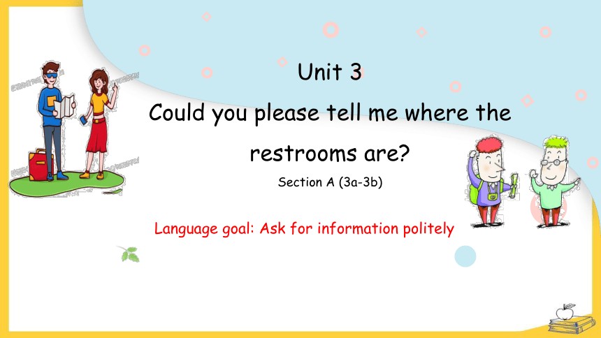 【培优课堂】 Section A 3a-3b 课件+内嵌视频 人教九年级Unit3 Could you please tell me where the restrooms are