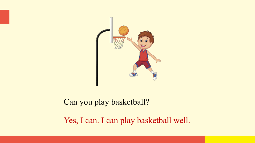 Module 6   Unit 1 You can play basketball well. 课件（25张PPT)
