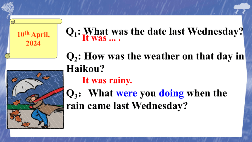 Unit 5 What were you doing when the rainstorm came? Section A1 (1a-2c)课件(共16张PPT) 人教版英语八年级下册