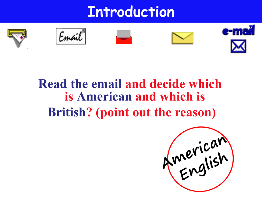 外研版必修5Module 1 British and American English Reading & Speaking课件,(共16张PPT)