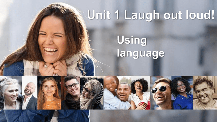 外研版（2019）选择性必修第一册Unit 1 Laugh out loud Using language Grammar 课件(16张ppt)