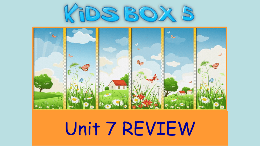 剑桥国际少儿英语 kid‘s box 第五册 unit7  Natural World 课件（共30张ppt）