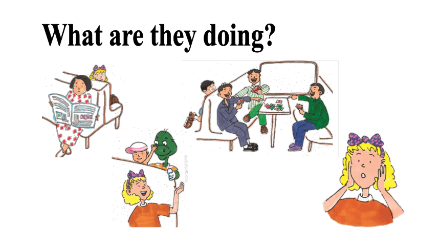 Unit 1  Lesson 5  What Are They Doing 课件(共16张PPT)