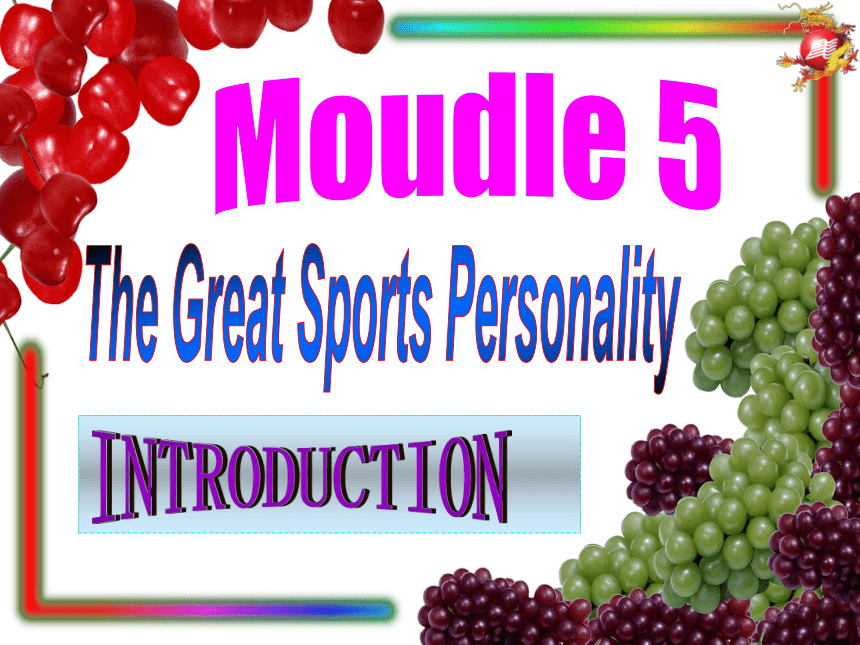外研版 必修五 Module5 The Great Sports Personality introduction课件（21张ppt）