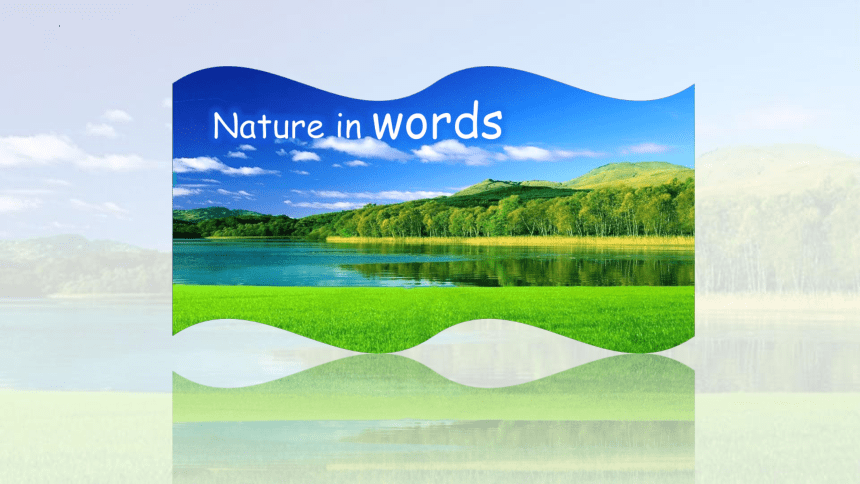 外研版（2019）选择性必修第三册Unit 6 Nature in words Starting out 课件(共12张PPT)