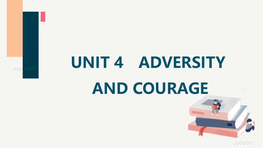 人教版（2019）  选择性必修第三册 Unit 4 Adversity and Courage Reading and Thinking（21张PPT含视频）