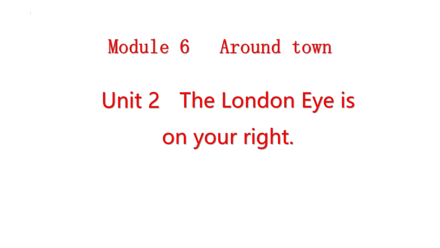 外研版七年级下册Module 6 Around town Unit 2知识点及练习课件 (共14张PPT)