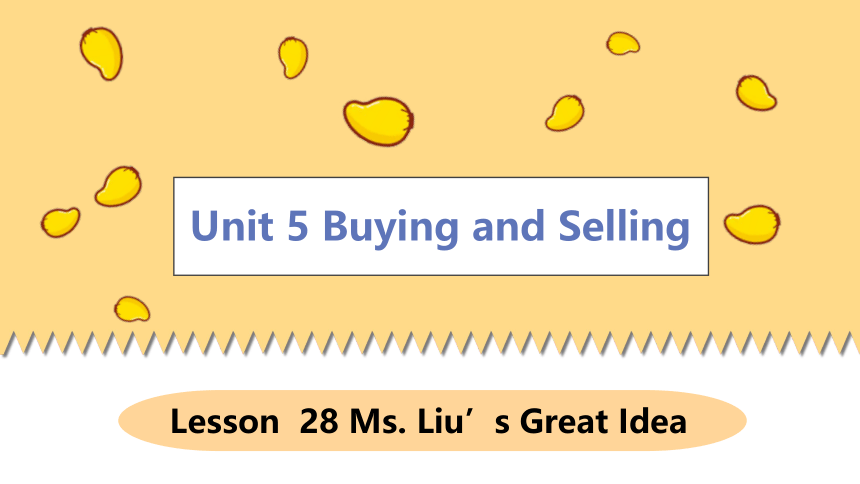 Lesson 28 Ms.Liu's Great Idea-初中英语 八年级下册 冀教版 同步课件(共29张PPT)