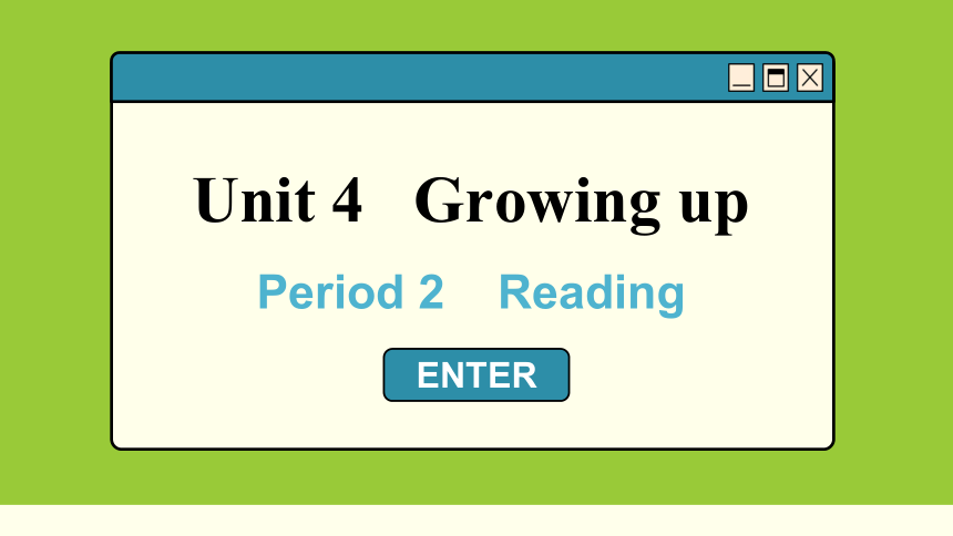 初中英语牛津译林版九年级上册课件Unit 4 Growing up Period 2 Reading(共56张PPT)
