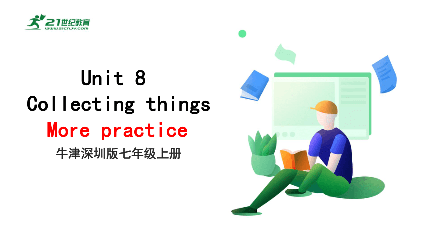 8.9 Unit 8 Collecting things More practice课件(共31张PPT)