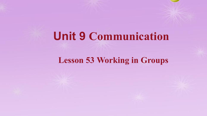 冀教版九年级下册 Unit 9 Lesson 53 Working in Groups 课件 (共23张PPT)