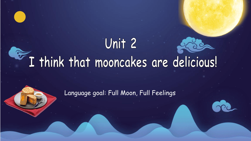 【培优课堂】Section A Period 2 3a 课件+内嵌视频 人教九年级Unit2 I think that mooncakes are delicious