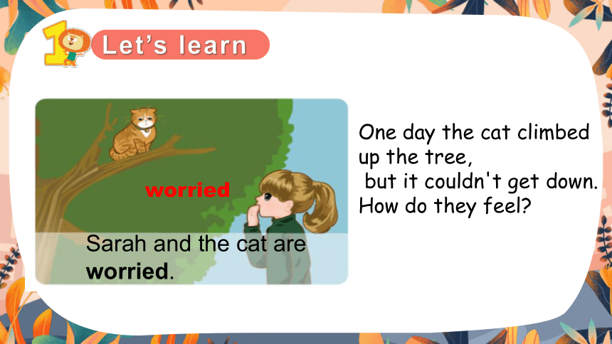 Unit 6 How do you feel ？PartA Let's learn 课件(共21张PPT)