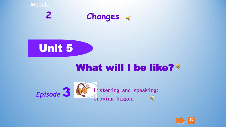 牛津上海版六年级英语下册Unit5 What will I be like?- period3课件+嵌入音频(共10张PPT)