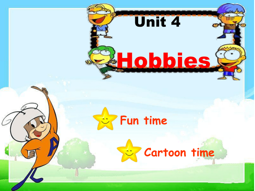 Unit 4 Hobbies（Sound time Culture time-Cartoon time）课件（共16张PPT）-译林