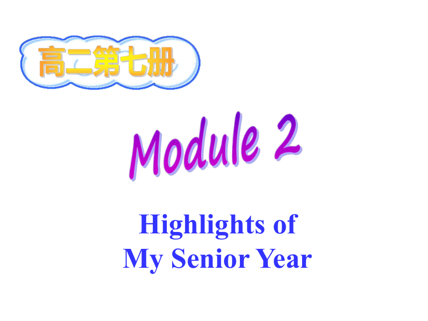 外研版选修7 Module 2Highlights of My senior Year-Language points课件（34张ppt）
