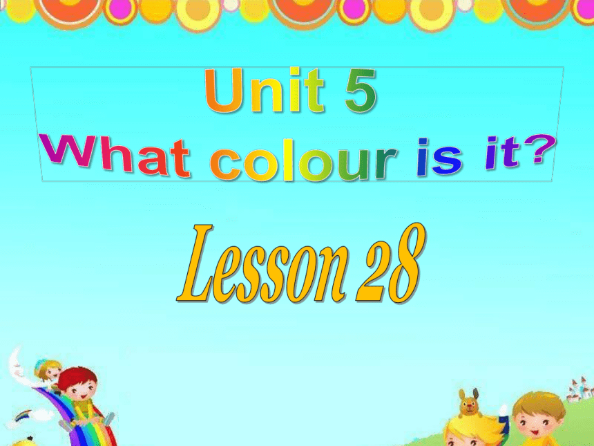Unit5 I'm cleaning my room Lesson28 课件(共26张PPT)