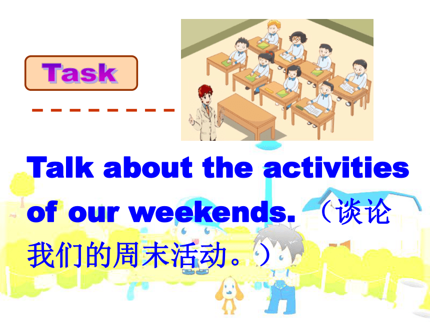 Unit 4 What do you do on Saturday Part B 课件（19张PPT）