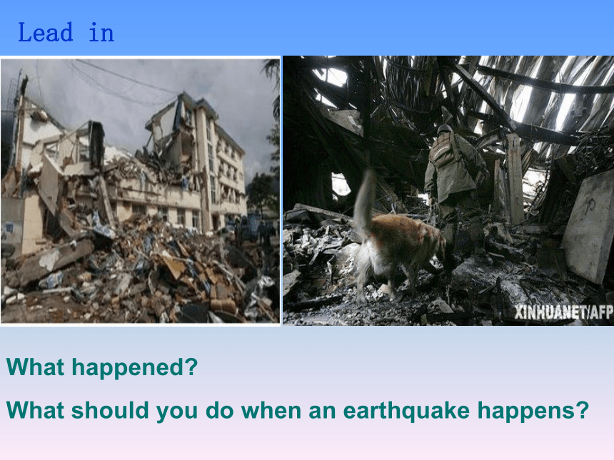 Unit 3 Safety Lesson 17 Staying Safe in an Earthquake课件(共18张PPT)