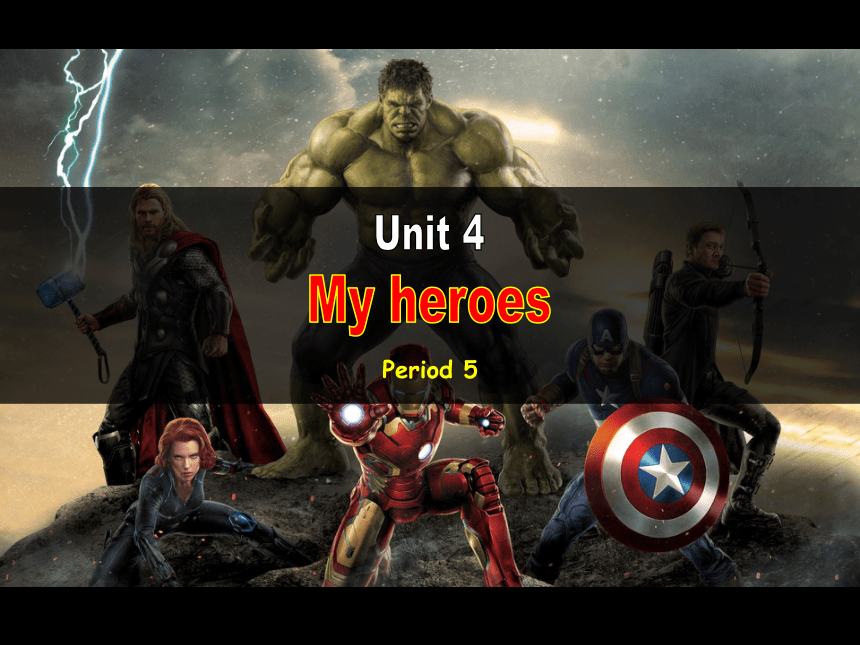 Unit4 My heroes Lesson3  课件(共21张PPT)