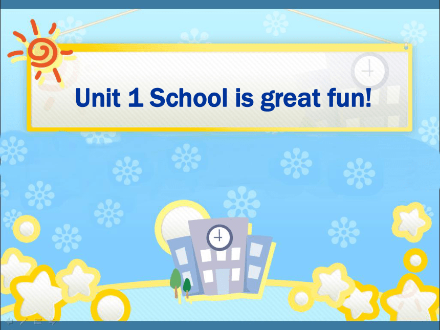 Unit 1 School is great fun! join in 课件(共27张PPT)