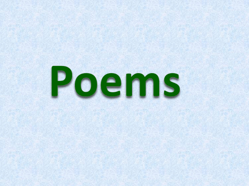 Module 3 Unit 7 Poems 课件 (共21张PPT)