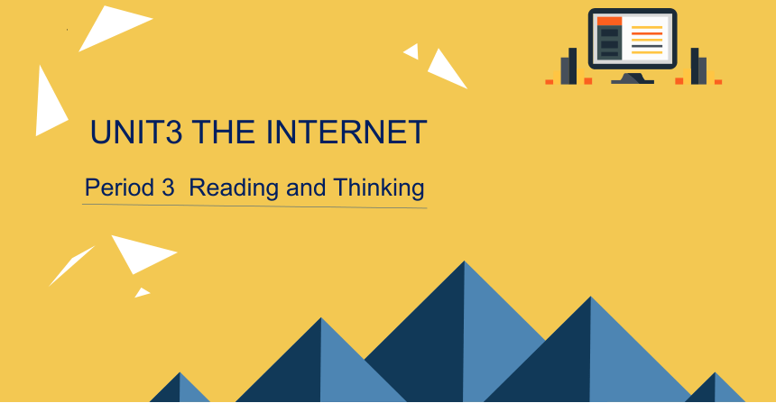 人教版（2019）  必修第二册  Unit 3 The Internet  Reading and Thinking 课件-（18张）