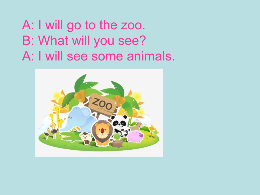 Module 3 Unit 1 We'll go to the zoo. 课件(共15张PPT)