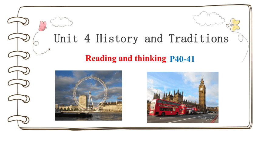 人教版（2019）必修第二册 Unit 4 History and Traditions Reading and Thinking 课件(共23张PPT)