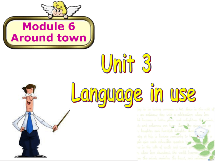 Module 6 Around town Unit 3 Language in use课件(共27张PPT)