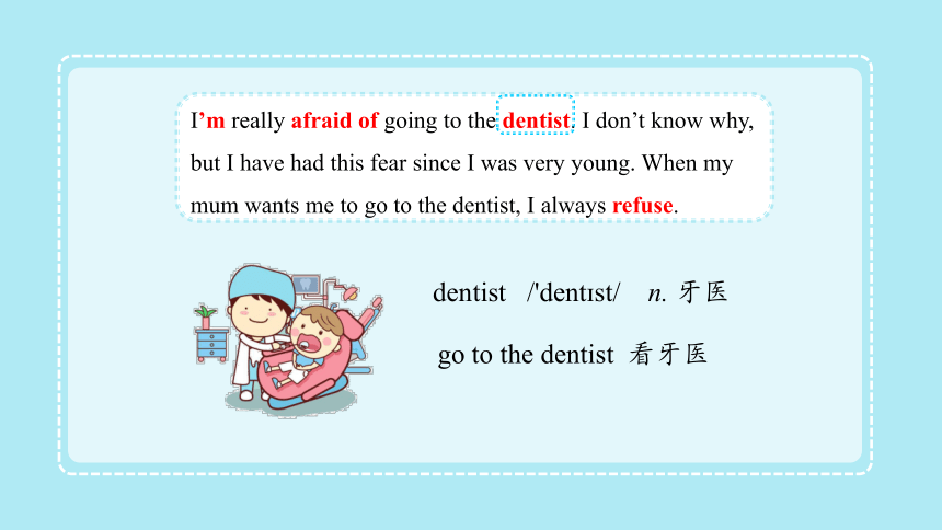 Unit 1 Stay Healthy Lesson 2 A Visit to the Dentist 课文讲解课件(共22张PPT)
