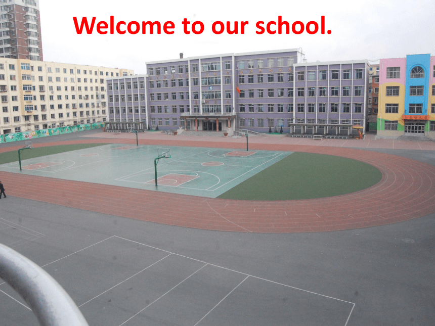Unit1 Welcome to our school!(Lesson5) 课件（共19张PPT）