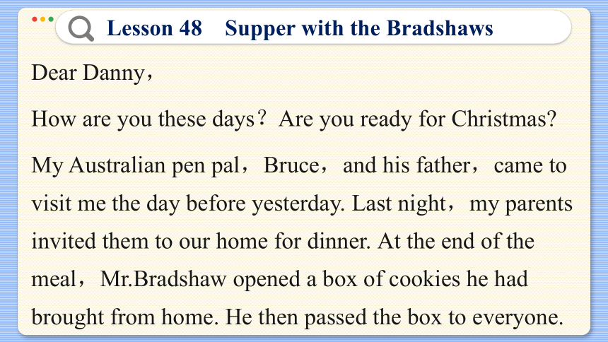 Lesson 48  Supper with the Bradshaws 课件（39张PPT)