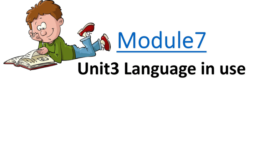 外研版英语七年级下Module 7 My past life Unit 3 Language in use课件（33张PPT无素材）