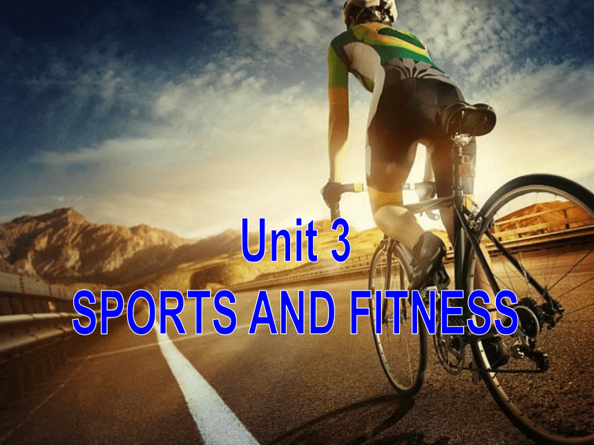 人教版（2019）必修一 Unit 3 Sports and Fitness Listening and Talking 课件（30张ppt）