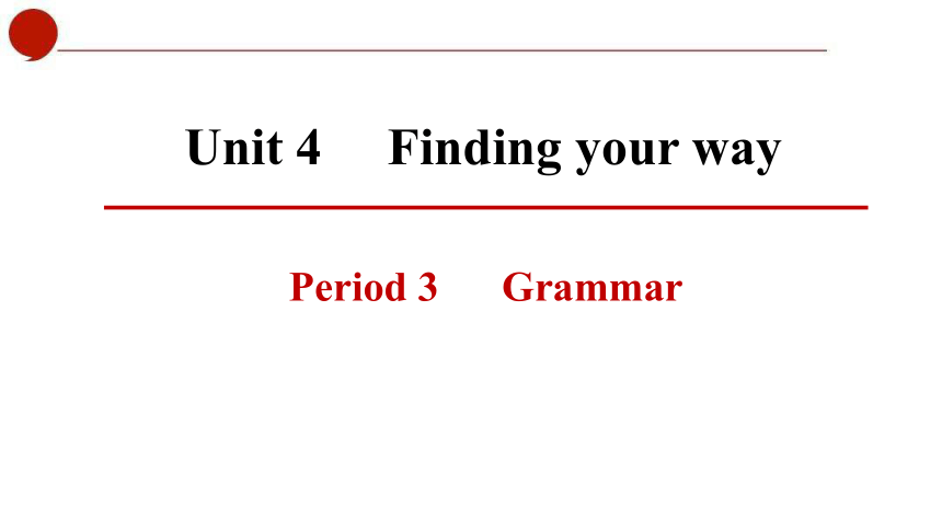 牛津译林版七年级下册 Unit 4 Period 3 Grammar课件(共71张PPT)