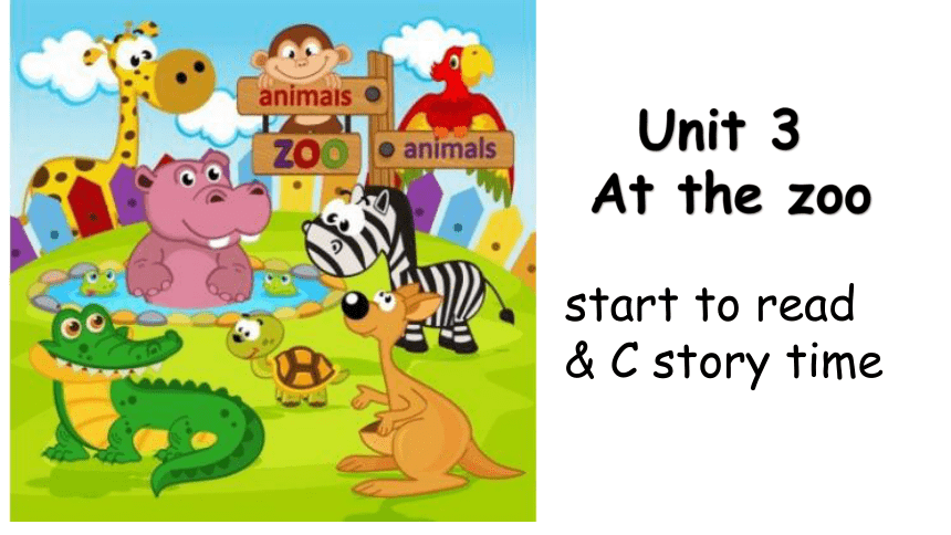 Unit3 At the zoo PartC story time课件(共23张PPT)