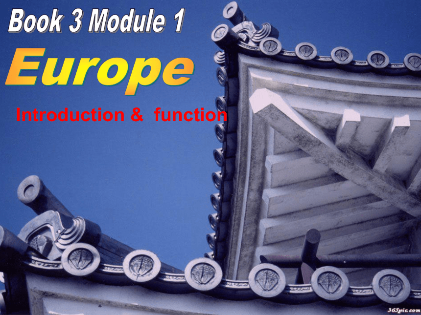 外研版必修三Module1Europe课件 (共87张PPT)
