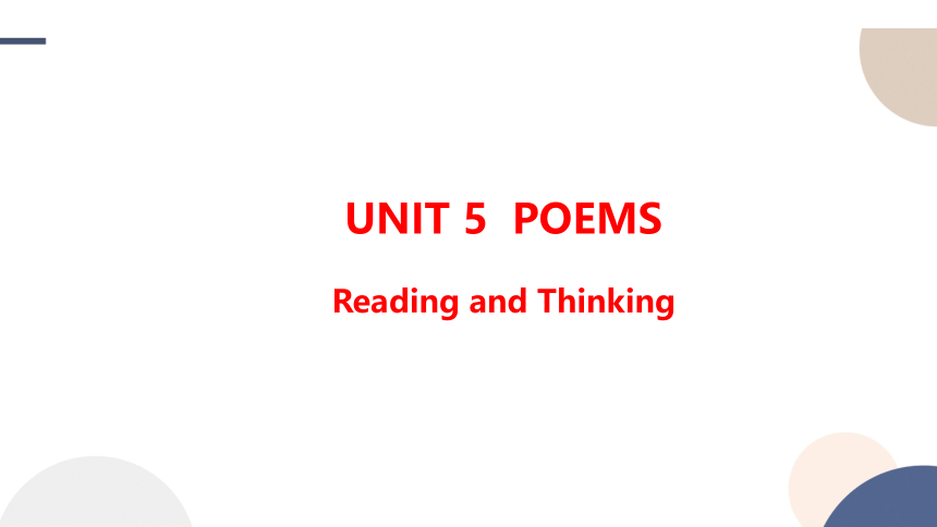 人教版（2019）选择性必修第三册Unit 5 Poems Reading and Thinking课件（45张PPT)