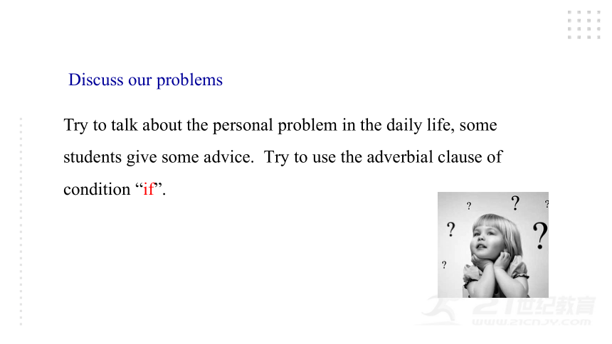 Module 6 Problems Unit 2 If you tell him the truth now, you will show that you are honest.课件(共34张PPT