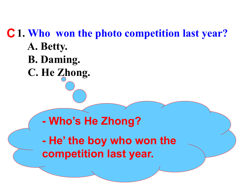 Module 11 Photos Unit 1 He's the boy who won the photo competition last year!课件(共41张PPT)