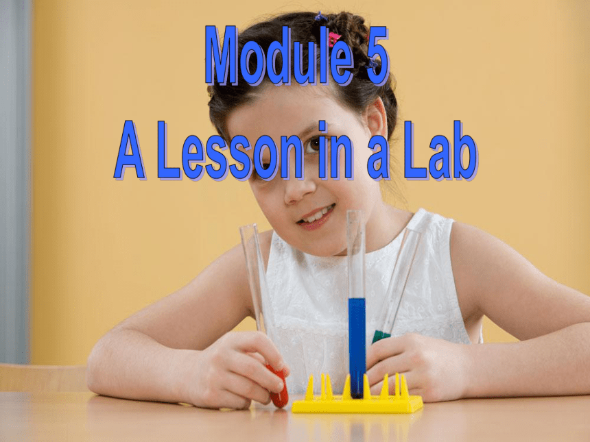 外研版英语必修一 Module 5 A Lesson in a Lab Listening and writing课件（共38张PPT)