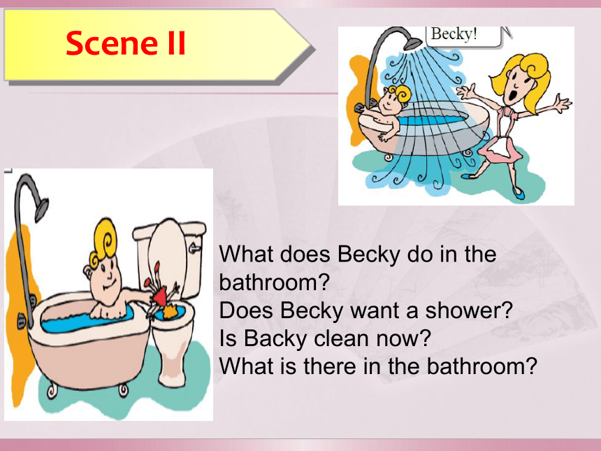 Unit 1 Lesson 6 Baby Becky at Home课件（20张）